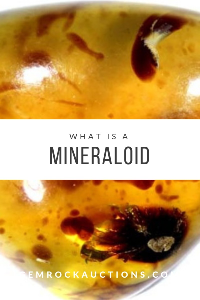 What Is A Mineraloid