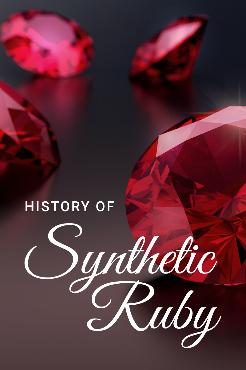 The History Of Synthetic Ruby: Origins And Properties | Gem Rock Auctions