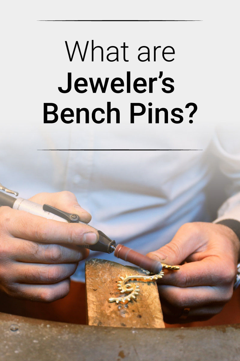 What are Jewelers Bench Pins and How Are They Used