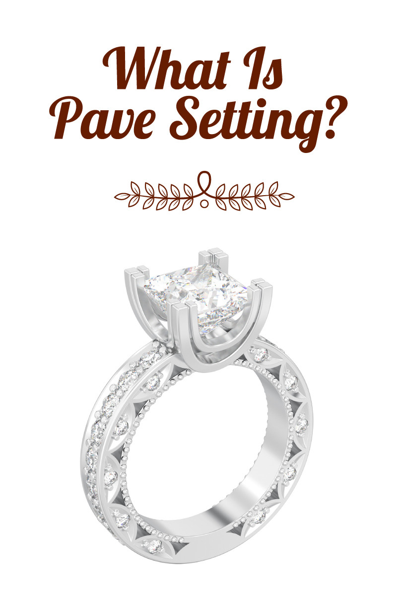 What is A Pave Setting A Guide To The Ring of Diamonds