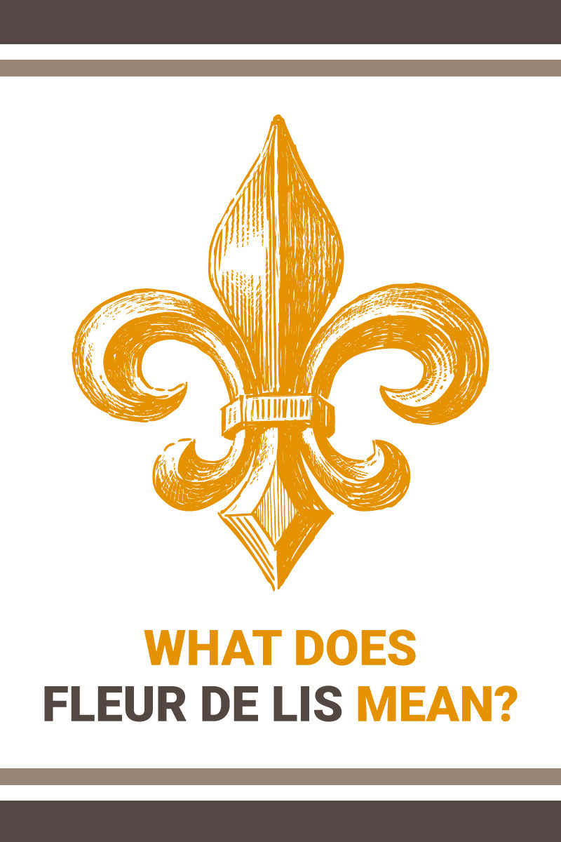 Fleur de lis meaning Fleur De