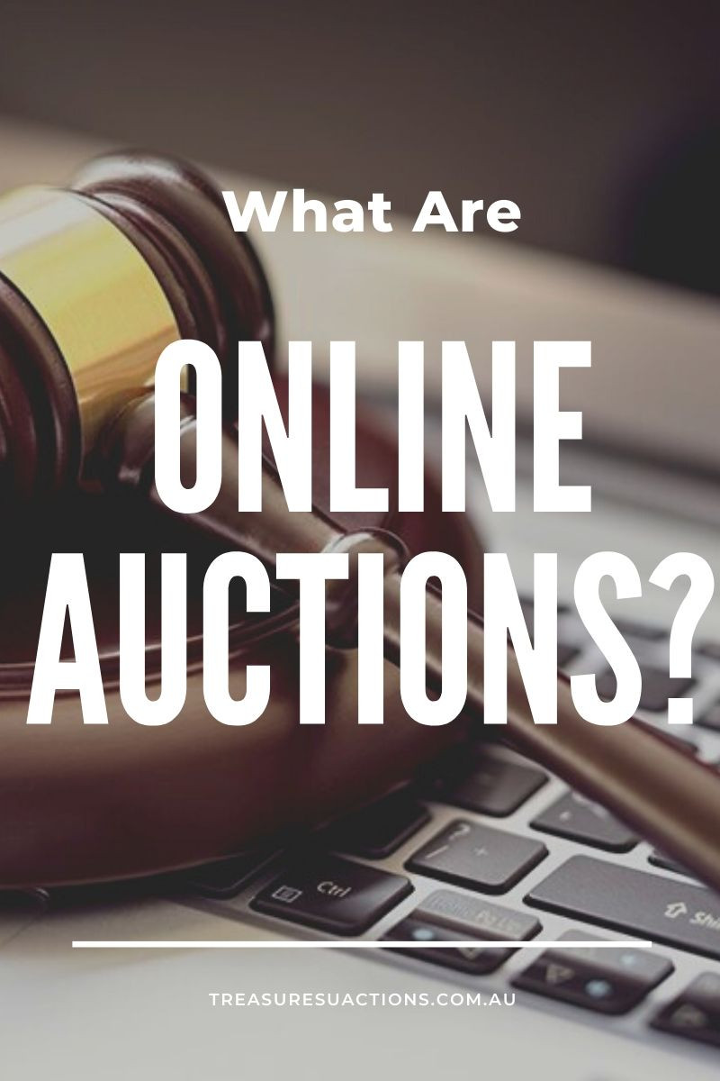 What Are Online Auctions? A Complete Buyer's Guide Treasures Auctions