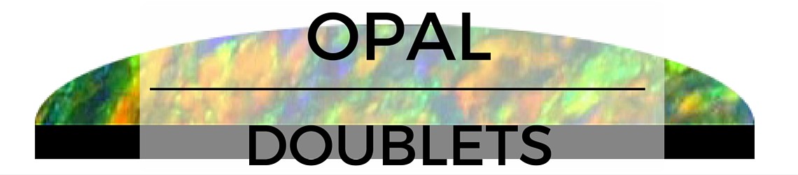 Opal Doublet Information