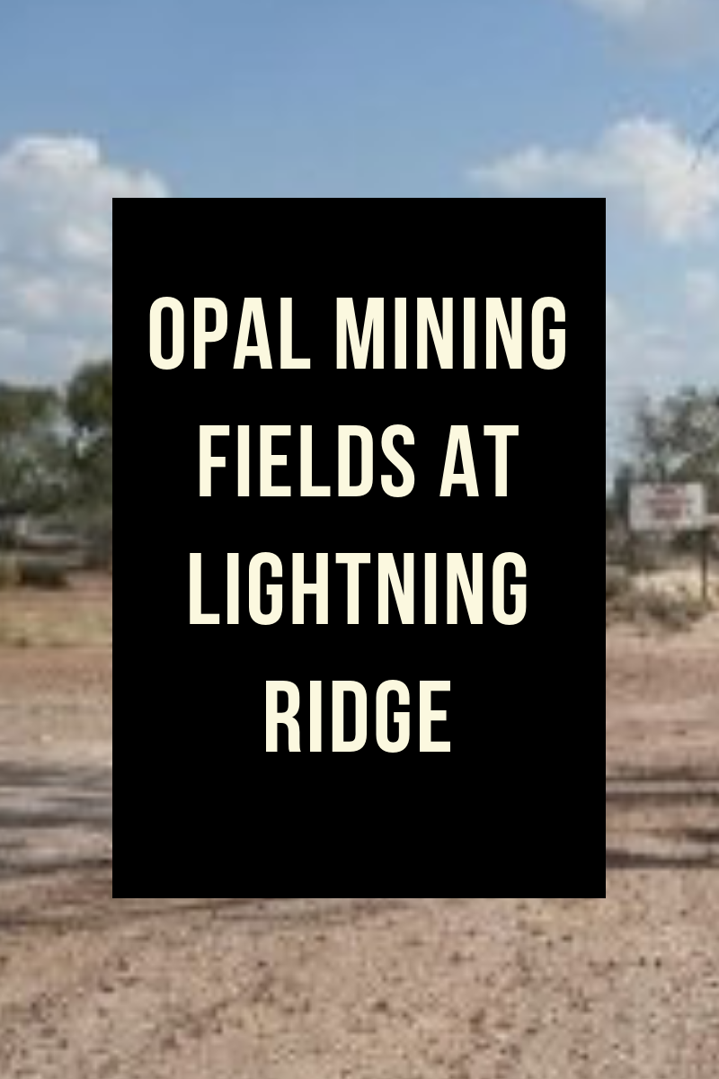 Champs miniers d'opale à Lightning Ridge