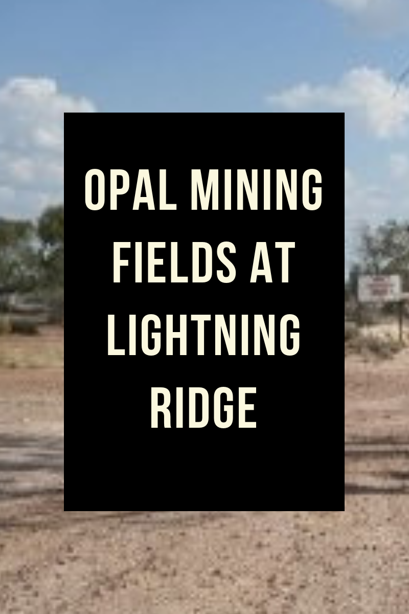 Opal Mining Fields At Lightning Ridge Opal Auctions