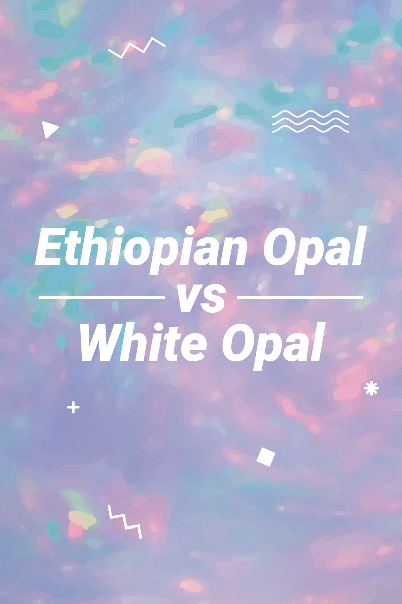 Ethiopian Opal vs White Opal